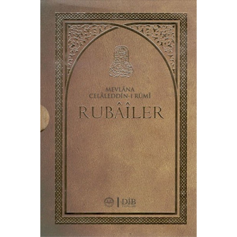 Mevlana Celalleddini Rumi Rubailer (Ciltli)