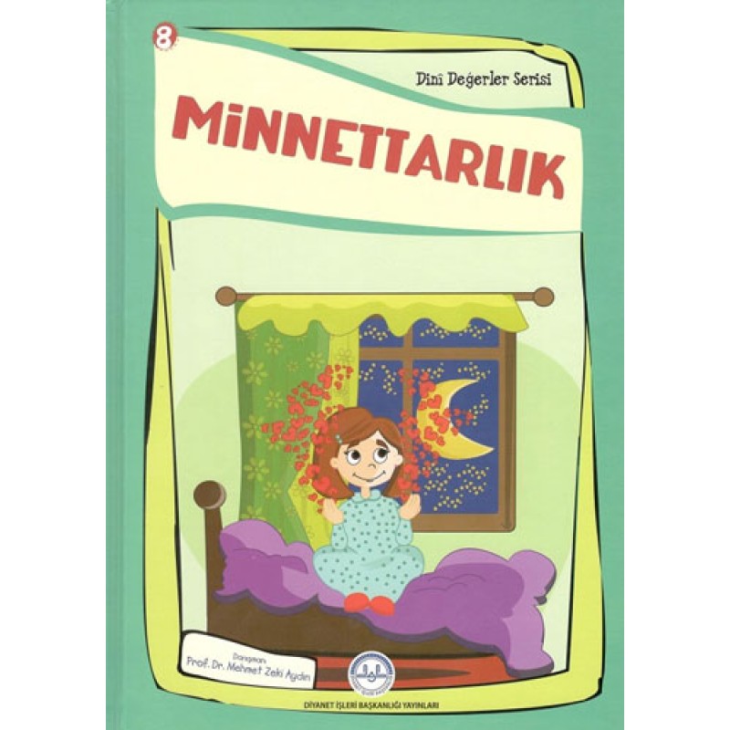 Dini Değerler Serisi 8 - Minnettarlık Dini Değerler Serisi 8 - Minnettarlık