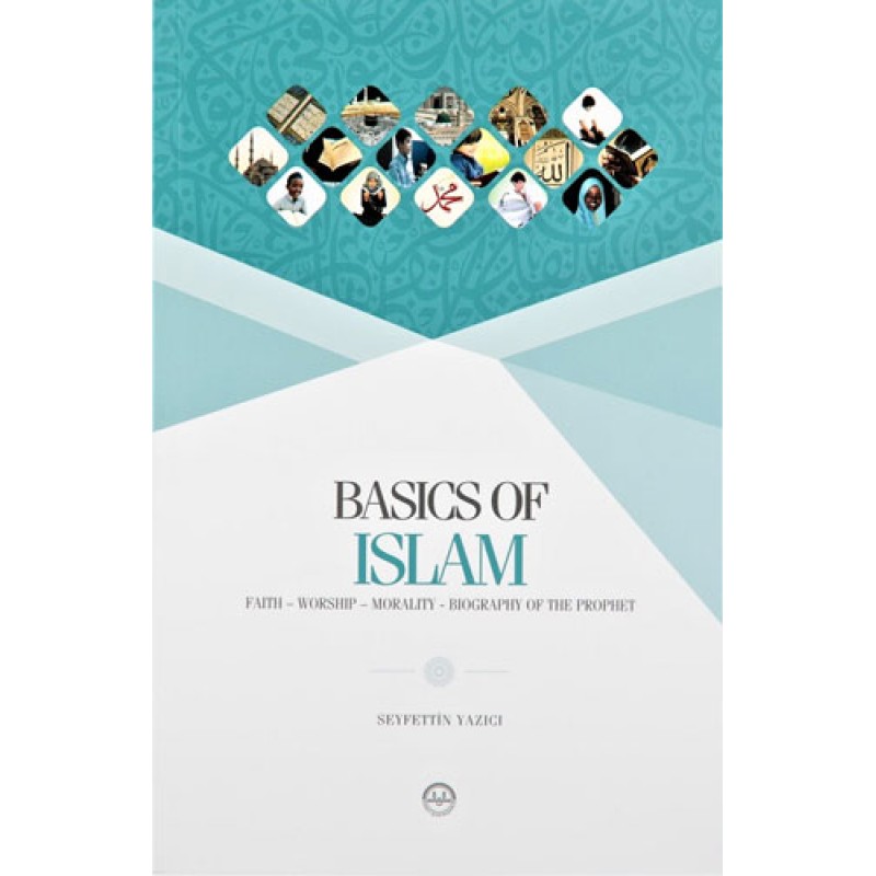 Basıcs Of Islam (Temel Dini Bilgiler) İngilizce Basıcs Of Islam (Temel Dini Bilgiler) İngilizce