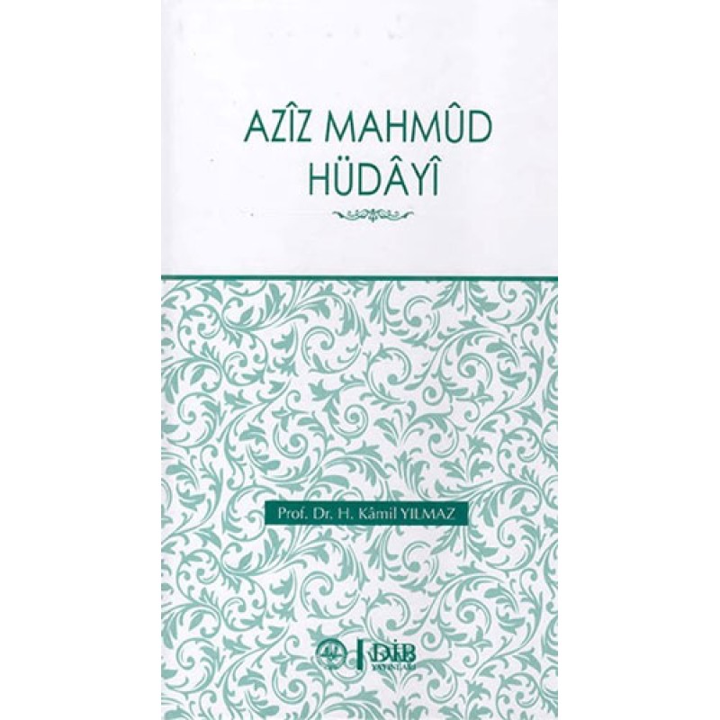 Aziz Mahmud Hüdayi Aziz Mahmud Hüdayi