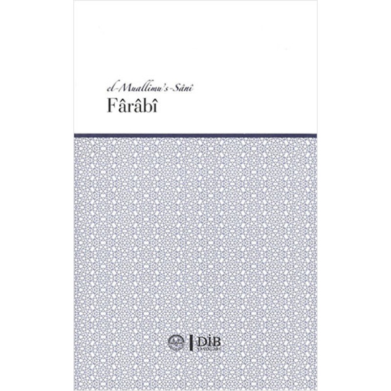 El Muallimus Sani Farabi El Muallimus Sani Farabi