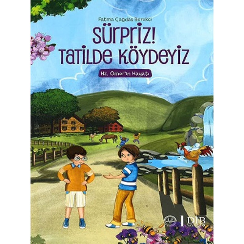 Süpriz! Tatilde Köydeyiz - Hz. Ömer'in Hayatı