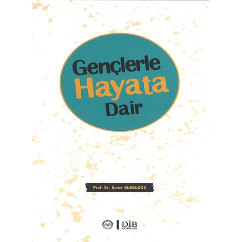 Gençlerle Hayata Dair Gençlerle Hayata Dair