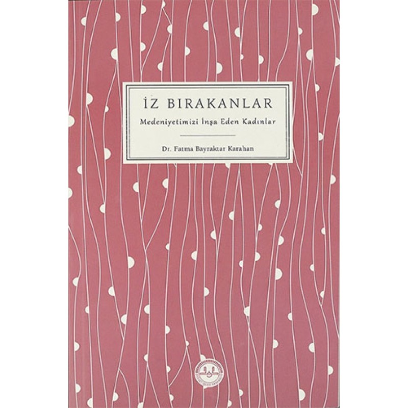 İz Bırakanlar İz Bırakanlar