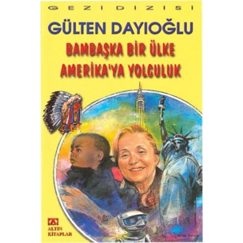 Bambaşka Bir Ülke Amerika’ya Yolculuk Bambaşka Bir Ülke Amerika’ya Yolculuk