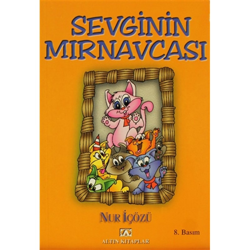 Sevginin Mırnavcası Sevginin Mırnavcası