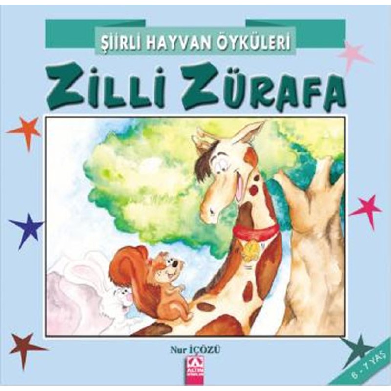 Şiirli Hayvan Öyküleri - Zilli Zürafa