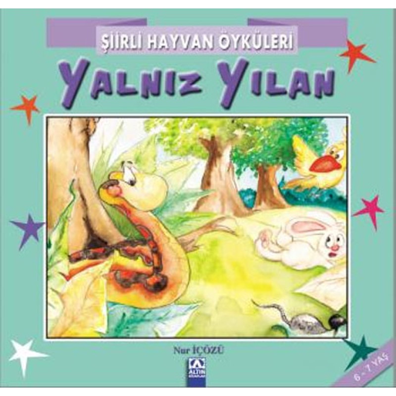 Şiirli Hayvan Öyküleri - Yalnız Yılan