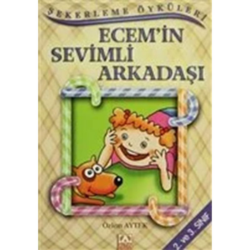 Ecem’in Sevimli Arkadaşı Ecem’in Sevimli Arkadaşı