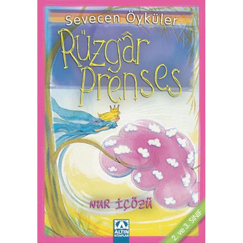 Sevecen Öyküler - Rüzgâr Prenses Sevecen Öyküler - Rüzgâr Prenses