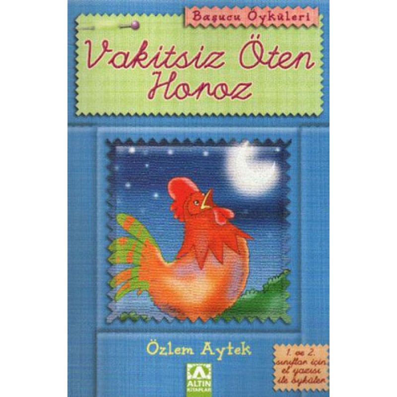 Başucu Öyküleri - Vakitsiz Öten Horoz Başucu Öyküleri - Vakitsiz Öten Horoz