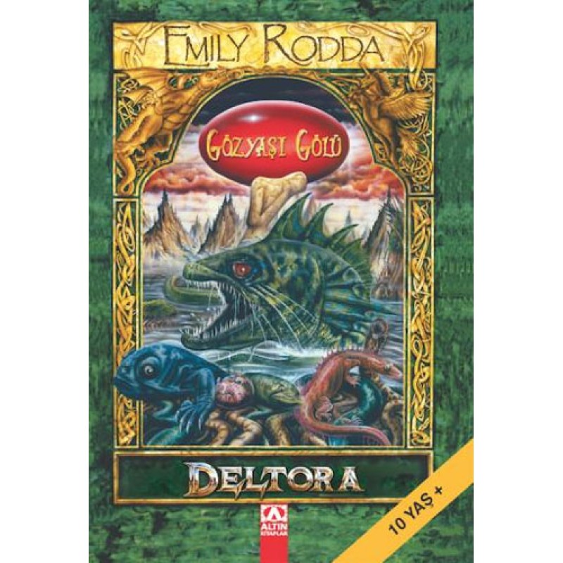 Deltora - Gözyaşı Gölü Deltora - Gözyaşı Gölü