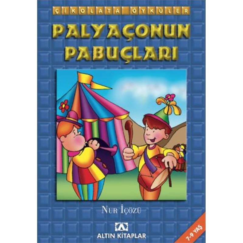Çikolata Öyküler:Palyaçonun Papuçları Çikolata Öyküler:Palyaçonun Papuçları