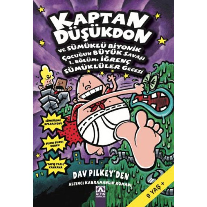 Kaptan Düşükdon 6 - Kitap Ve Sümüklü Biyonik Çocuğun Büyük Savaşı Kaptan Düşükdon 6 - Kitap Ve Sümüklü Biyonik Çocuğun Büyük Savaşı
