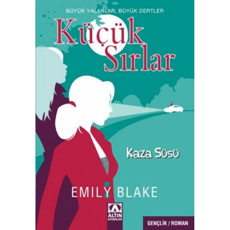 Küçük Sırlar - Kaza Süsü Küçük Sırlar - Kaza Süsü
