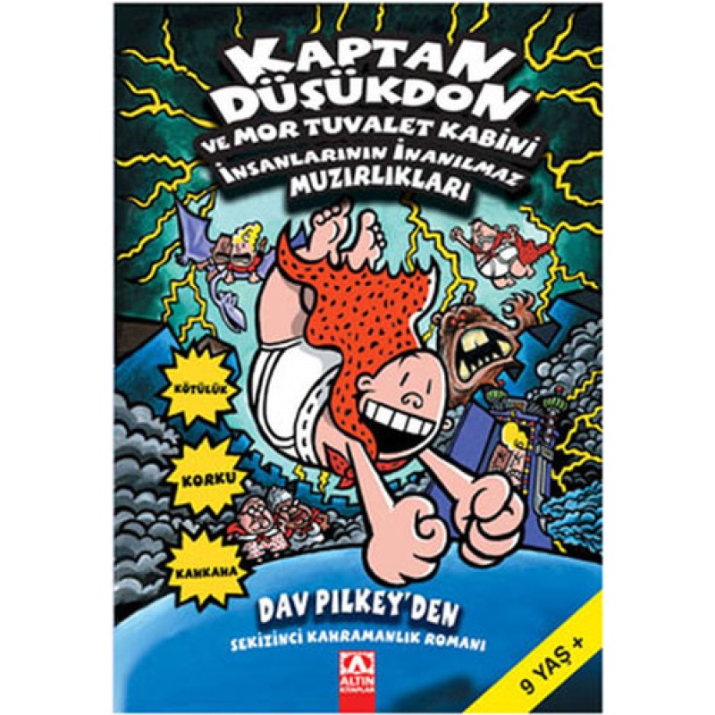 Kaptan Düşükdon 8 - Ve Mor Tuvalet Kabini İnsanlarının İnanılmaz Muzırlıkları
