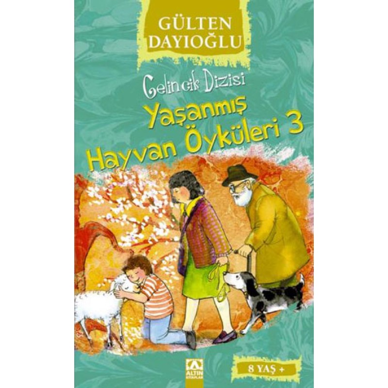 Yaşanmış Hayvan Öyküleri 3 Yaşanmış Hayvan Öyküleri 3