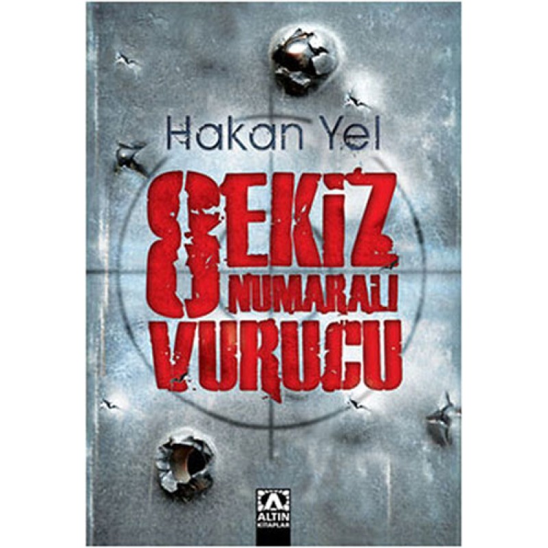 Sekiz Numaralı Vurucu Sekiz Numaralı Vurucu