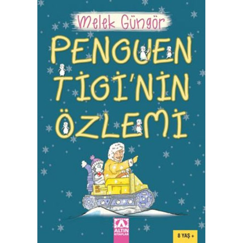 Penguen Tigi’nin Özlemi Penguen Tigi’nin Özlemi
