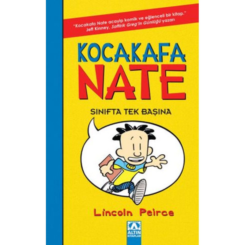 Kocakafa Nate - Sınıfta Tek Başına (Ciltli)