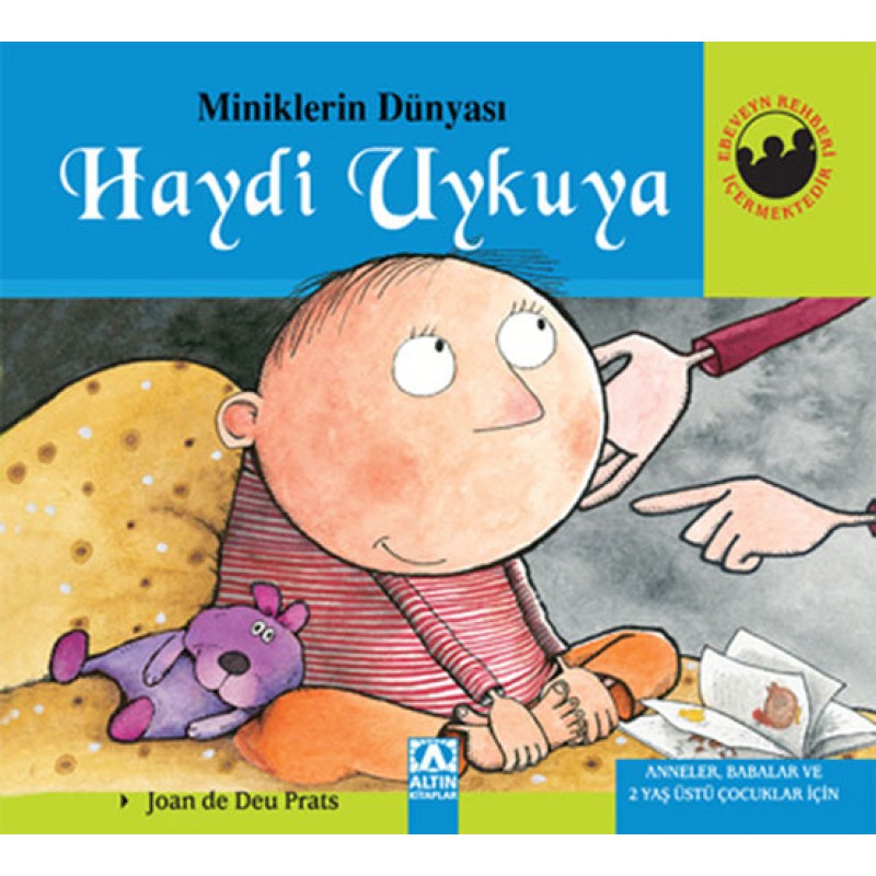 Miniklerin Dünyası - Haydi Uykuya (Ciltli)