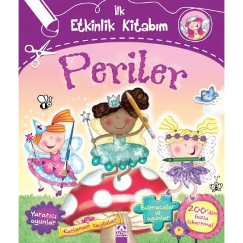 İlk Etkinlik Kitabım - Periler İlk Etkinlik Kitabım - Periler