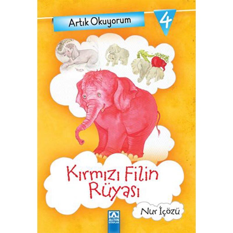 Artık Okuyorum 4 - Kırmızı Filin Rüyası