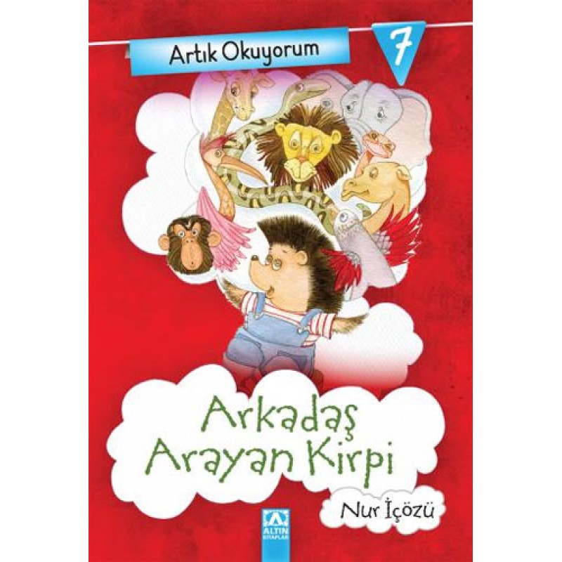 Artık Okuyorum 7: Arkadaş Arayan Kirpi