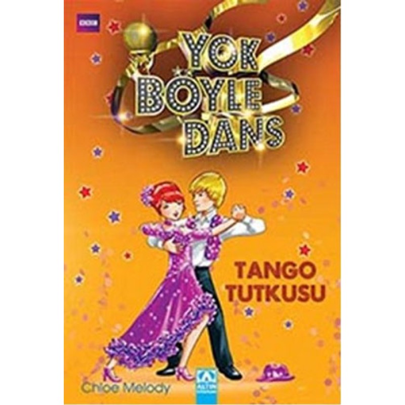 Yok Böyle Dans - Tango Tutkusu Yok Böyle Dans - Tango Tutkusu