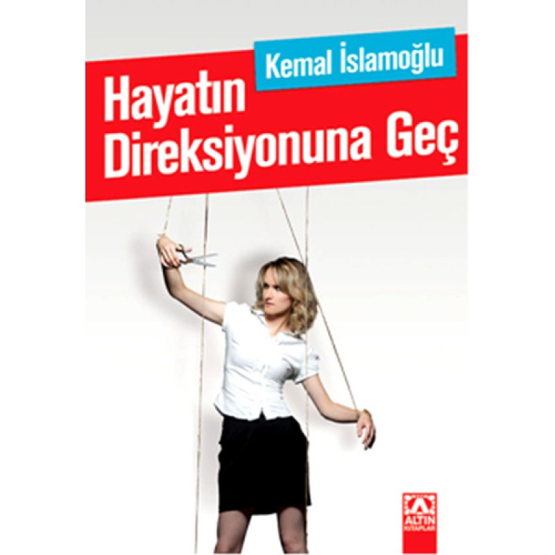 Hayatın Direksiyonuna Geç Hayatın Direksiyonuna Geç