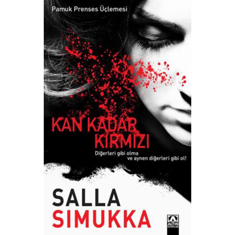 Kan Kadar Kırmızı Kan Kadar Kırmızı