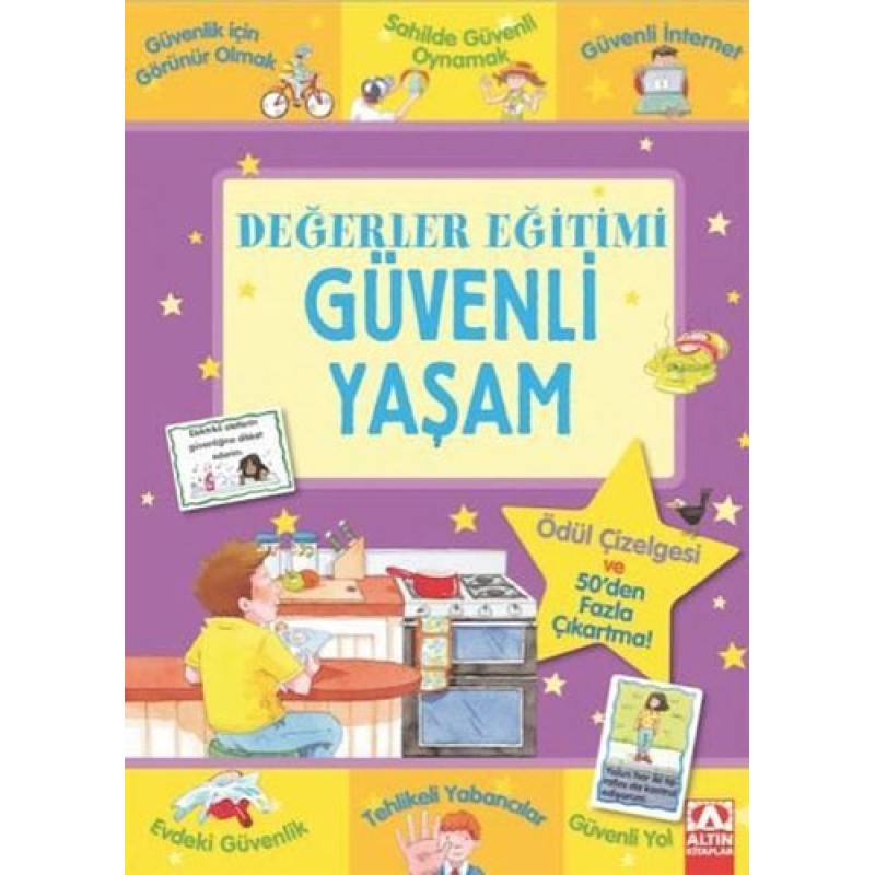 Değerler Eğitimi - Güvenli Yaşam Değerler Eğitimi - Güvenli Yaşam