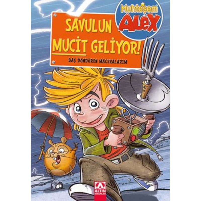 Muhteşem Alex - Savulun Mucit Geliyor! Muhteşem Alex - Savulun Mucit Geliyor!