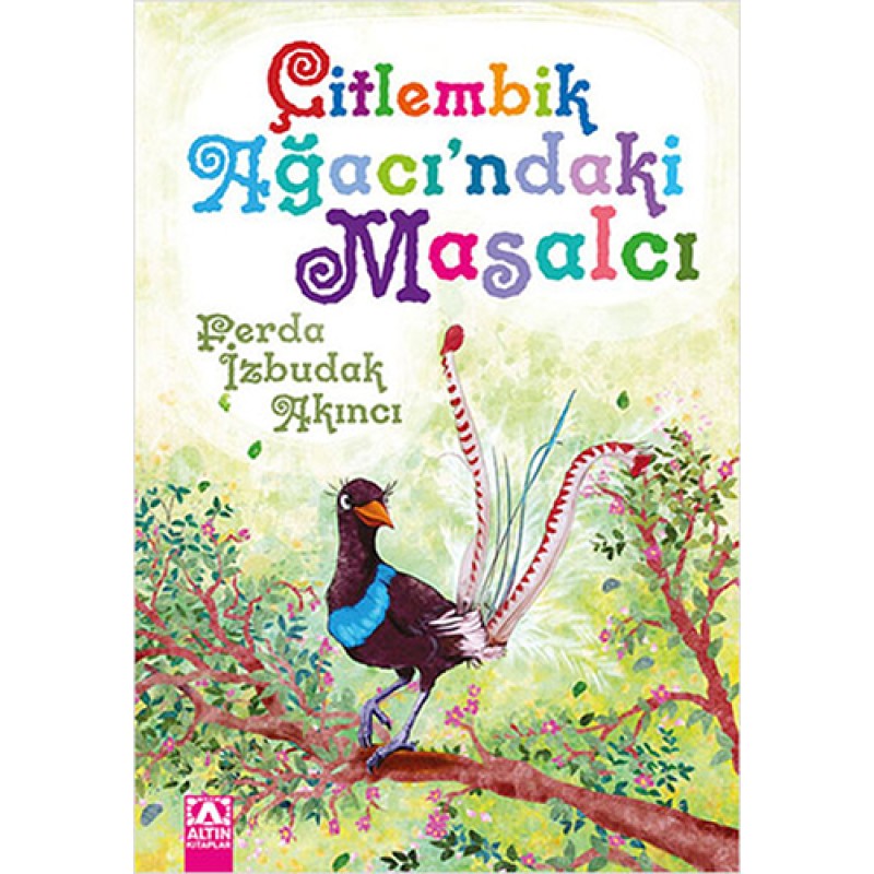 Çitlembik Ağacı’ndaki Masalcı Çitlembik Ağacı’ndaki Masalcı