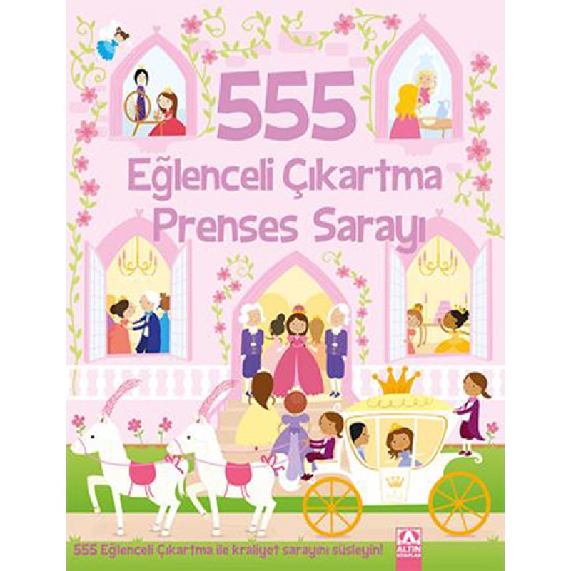 555 Eğlenceli Çıkartma - Prenses Sarayı 555 Eğlenceli Çıkartma - Prenses Sarayı