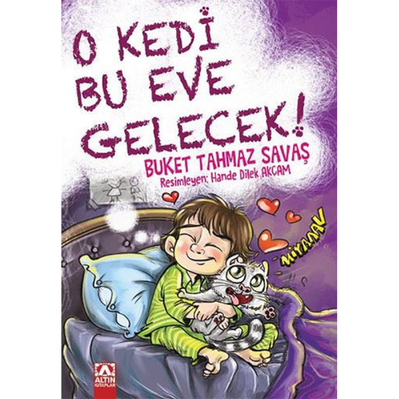 O Kedi Bu Eve Gelecek O Kedi Bu Eve Gelecek