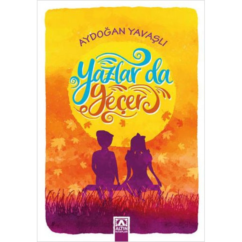 Yazlar da Geçer Yazlar da Geçer