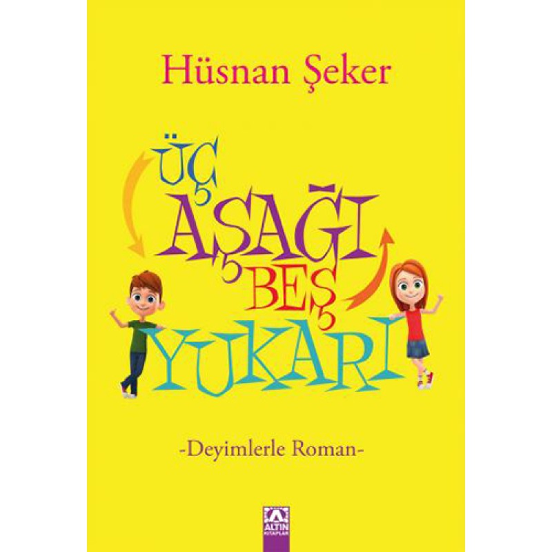 Üç Aşağı Beş Yukarı Üç Aşağı Beş Yukarı