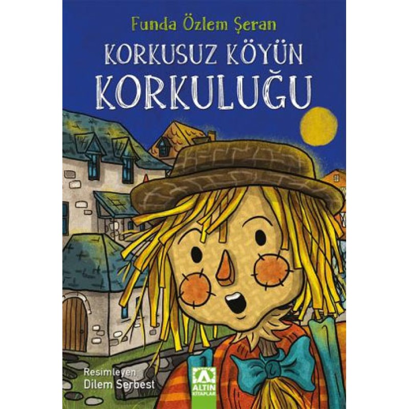 Korkusuz Köyün Korkuluğu