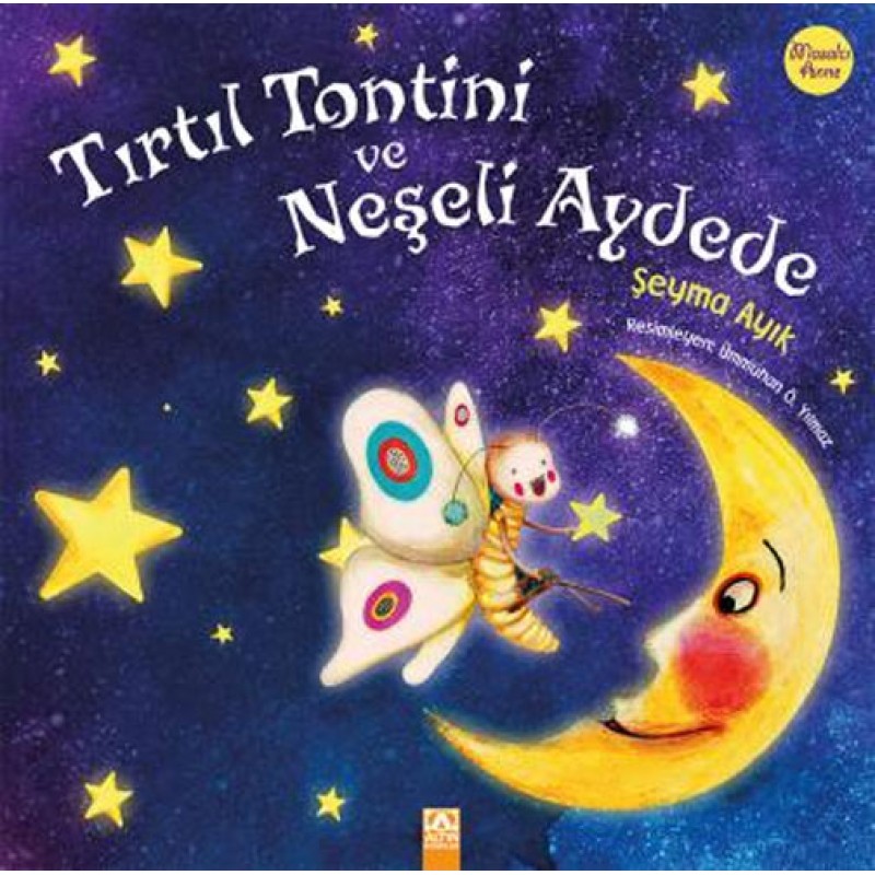 Tırtıl Tontini ve Neşeli Aydede Tırtıl Tontini ve Neşeli Aydede