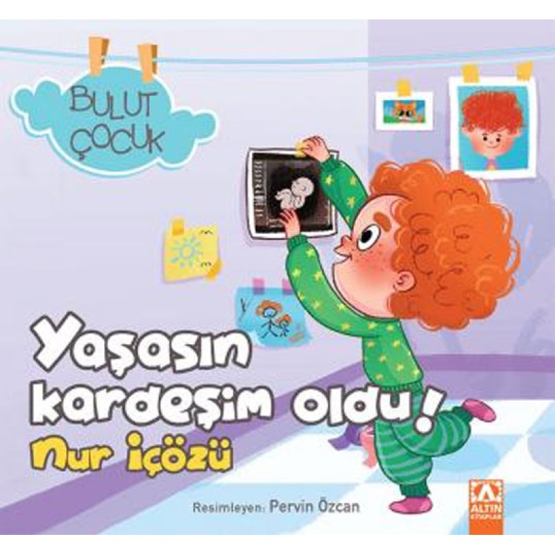 Bulut Çocuk - Yaşasın Kardeşim Oldu! Bulut Çocuk - Yaşasın Kardeşim Oldu!