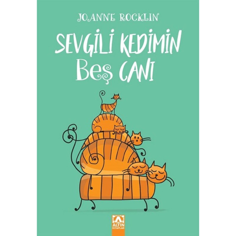 Sevgili Kedimin Beş Canı Sevgili Kedimin Beş Canı