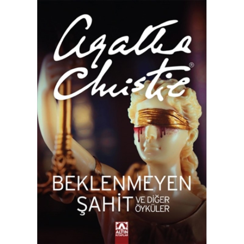 Beklenmeyen Şahit ve Diğer Öyküler Beklenmeyen Şahit ve Diğer Öyküler