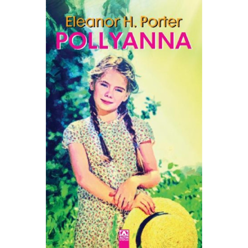 Pollyanna (Ciltli) Pollyanna (Ciltli)