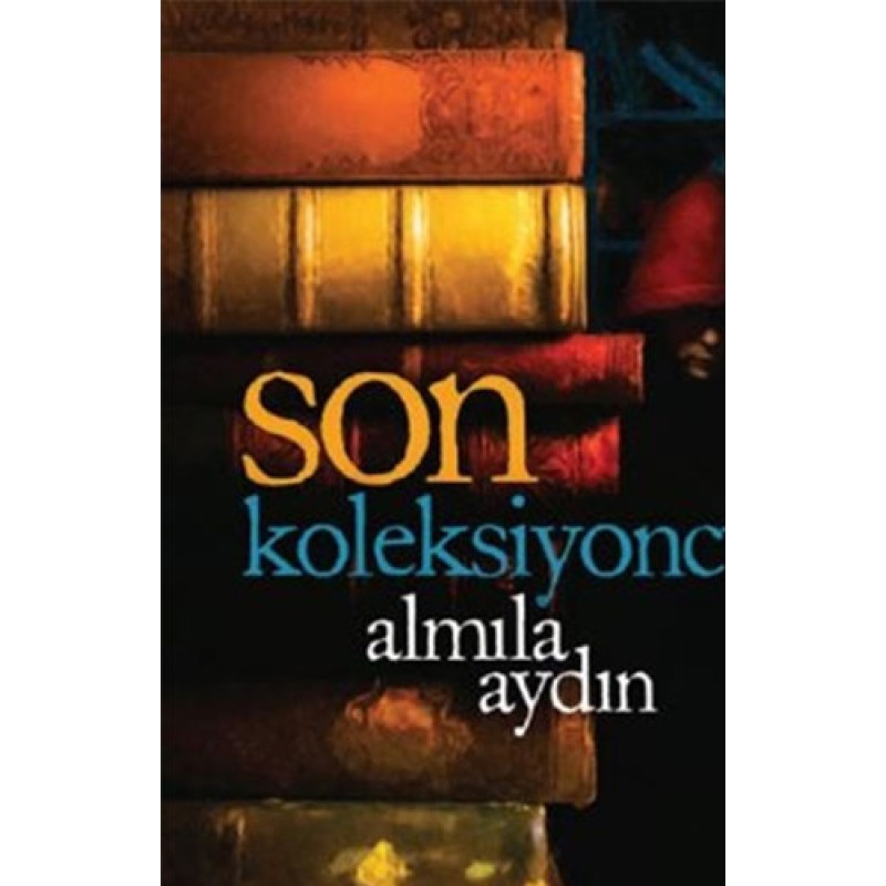 Son Koleksiyoncu (Ciltli) Son Koleksiyoncu (Ciltli)