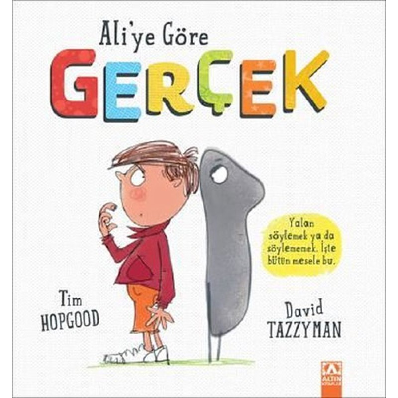 Ali'ye Göre Gerçek Ali'ye Göre Gerçek