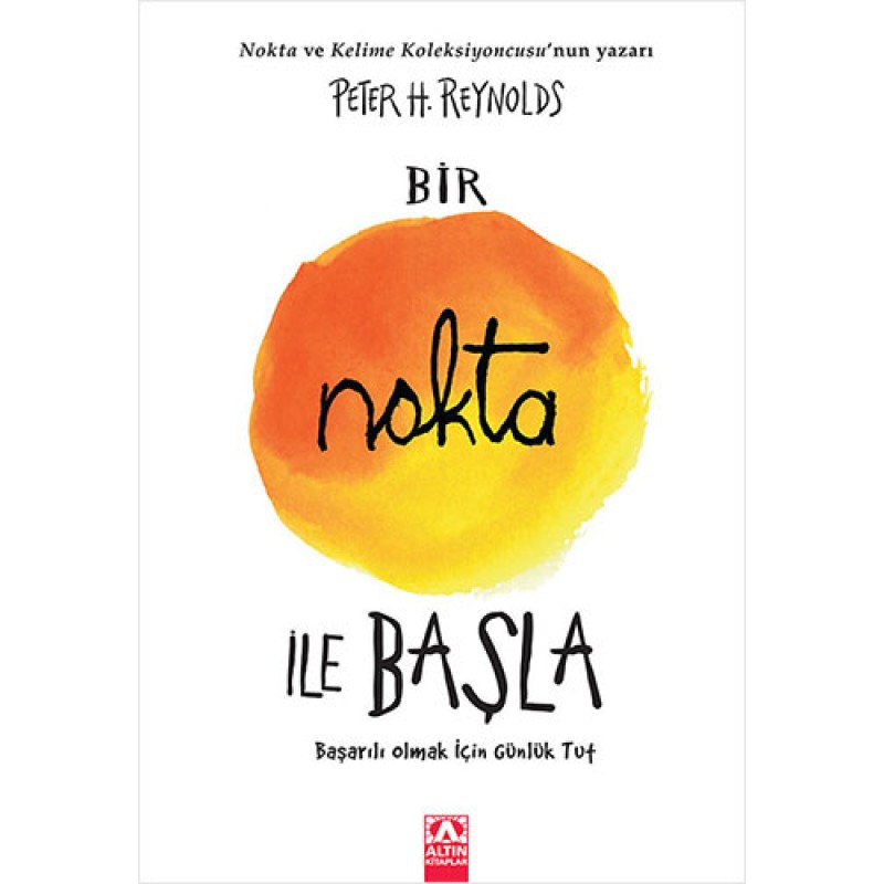 Bir Nokta İle Başla Bir Nokta İle Başla