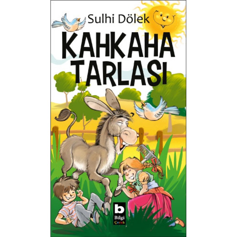 Kahkaha Tarlası Kahkaha Tarlası