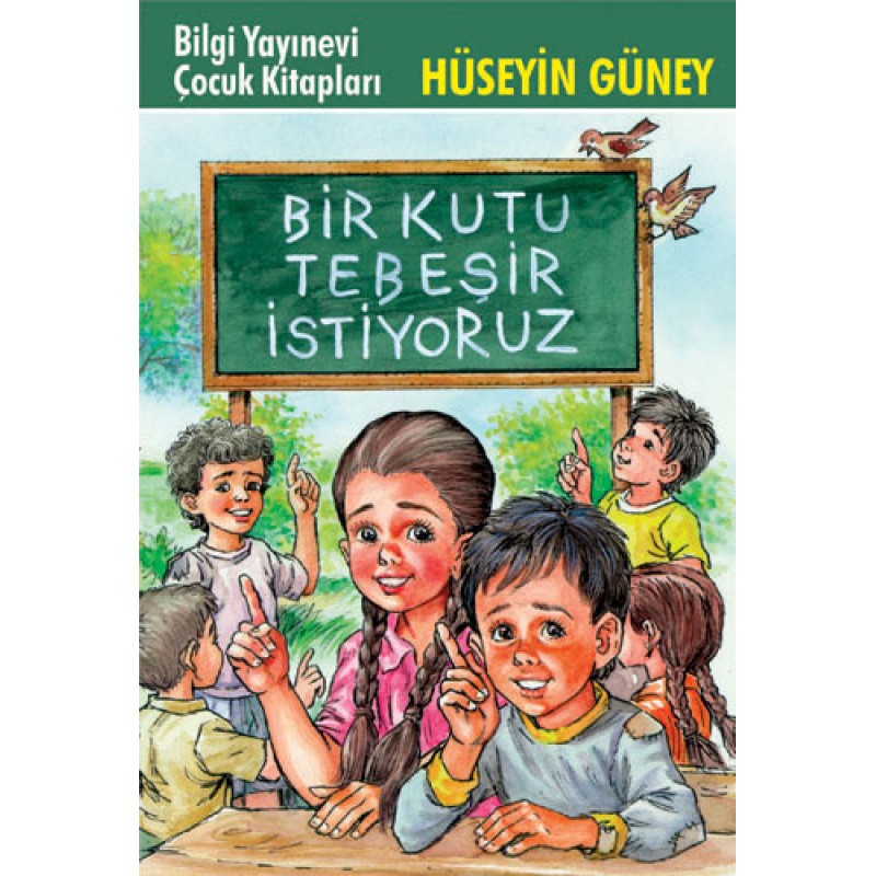 Bir Kutu Tebeşir İstiyoruz