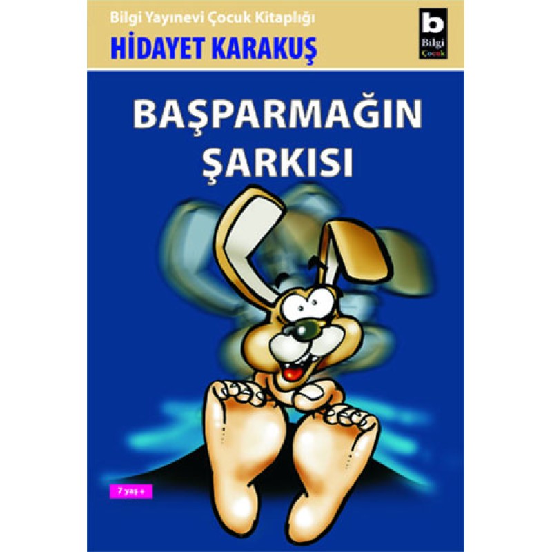 Başparmağın Şarkısı Başparmağın Şarkısı